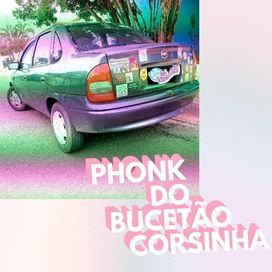 Bucetão Corsinha - 2022 • Sencillo/EP