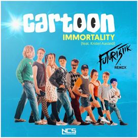 Immortality (feat. Kristel Aaslaid) (Futuristik Remix) - Cartoon