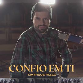 Confio em Ti - 2021 • Single/EP