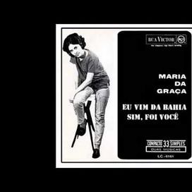 Eu Vim Da Bahia / Sim, Foi Você - 1965 • Single/EP
