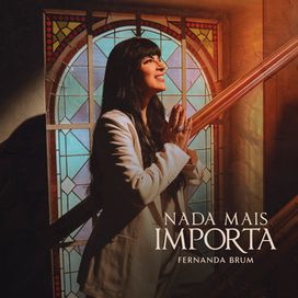 Nada Mais Importa - 2026 • Sencillo/EP