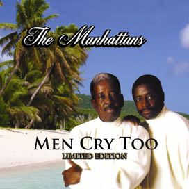 Men Cry Too - 2008 • Álbum