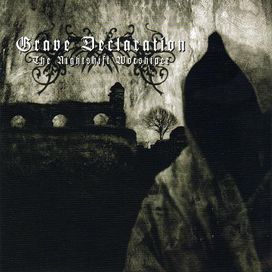 The Nightshift Worshiper - Grave Declaration