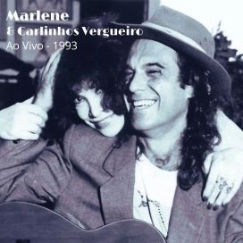 Marlene &amp; Carlinhos Vergueiro - Ao Vivo (1993) - 1993 • Álbum