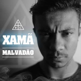Malvadão (part. Damassaclan) - 2017 • Sencillo/EP