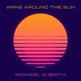 Arms Around The Sun - 2025 • Single/EP