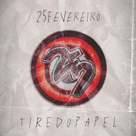 Tire do Papel - 25Fevereiro