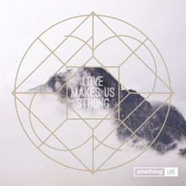 Love Make Us Strong - 2016 • Álbum
