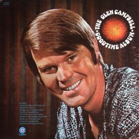 Glen Campbell Goodtime Album - 1970 • Álbum