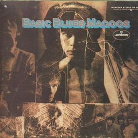 Basic Blues Magoos - 1968 • Álbum