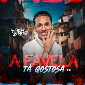 A Favela Tá Gostosa 1.0 - 2025 • Álbum