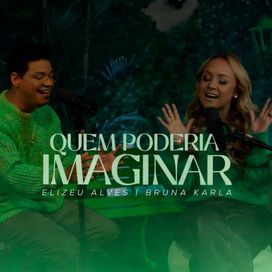 Quem Poderia Imaginar - 2024 • Single/EP