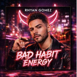 BAD HABIT ENERGY - 2024 • Álbum