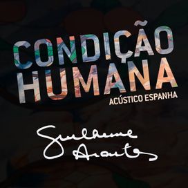 Acustico Espanha: Condicao Humana - 2020 • Álbum