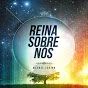 Reina Sobre Nós - 2014 • Álbum