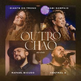 Outro Chão (part. Central 3, Gabi Sampaio e Rafael Bicudo) (Ao Vivo) - 2022 • Sencillo/EP
