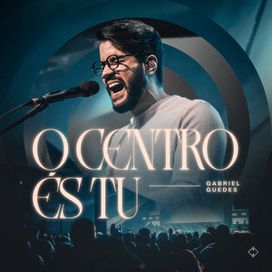 O Centro És Tu - 2024 • Single/EP