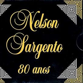 Nelson Sargento: 80 Anos - 2005 • Álbum