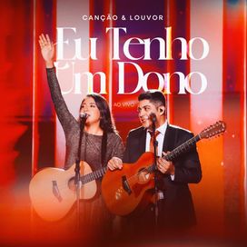 Eu Tenho Um Dono (Ao Vivo) - 2025 • Single/EP