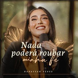 Nada Poderá Roubar Minha Fé - 2024 • Single/EP