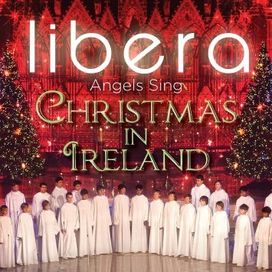 Angels Sing - Christmas In Ireland - 2013 • Álbum