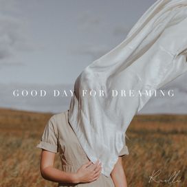 Good Day For Dreaming  - 2020 • Sencillo/EP