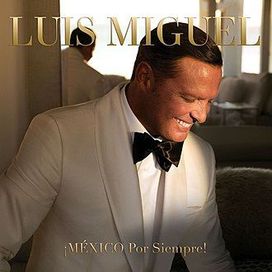 ¡México Por Siempre! - 2017 • Álbum