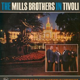 The Mills Brothers In Tivoli - 1966 • Álbum