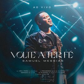 Volte a Ter Fé (Ao Vivo) - 2022 • Sencillo/EP