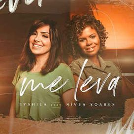 Me Leva (part. Nívea Soares) - 2020 • Sencillo/EP