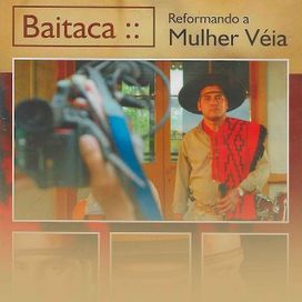 Reformando a Muié Véia - 2010 • Álbum