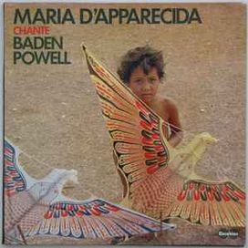 Maria D'Apparecida chante Baden Powell - 1977 • Álbum