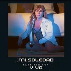 Mi Soledad y Yo - 2024 • Single/EP