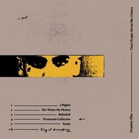 Don't Forget About Me, Demos - 2018 • Single/EP