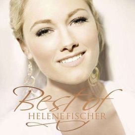 Best of Helene Fischer - 2010 • Álbum