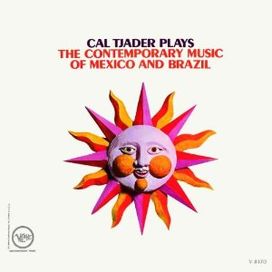 Plays The Contemporary Music Of Mexico And Brazil - 1962 • Álbum
