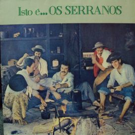 Isto é... Os Serranos - 1986 • Álbum