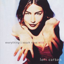 Everything I Touch Runs Wild - 1997 • Álbum