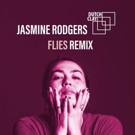 Flies (Dutch Clay Remix) - 2020 • Single/EP