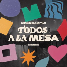 Todos a La Mesa (Experiencia En Vivo) - 2021 • Álbum