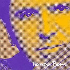 Tempo Bom - 2005 • Álbum