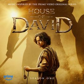 House Of David (Music Inspired By The Prime Video Original Series) [Season One] - 2025 • Coletânea