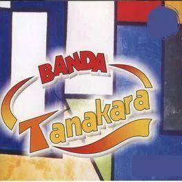 Banda Tanakara, Vol. 1 - 2000 • Álbum