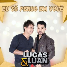 Eu Só Penso Em Você  - 2025 • Sencillo/EP