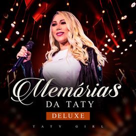 Memórias da Taty (Deluxe) - 2023 • Álbum