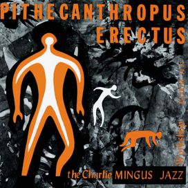 Pithecanthropus Erectus - 1956 • Álbum