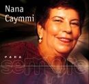 Para Sempre: Nana Caymmi - 2001 • Coletânea