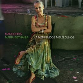 Mangueira - A Menina Dos Meus Olhos - 2019 • Álbum