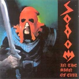 In The Sign Of Evil / Obsessed By Cruelty - 2002 • Álbum