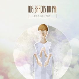 Nos Braços do Pai - 2017 • Álbum